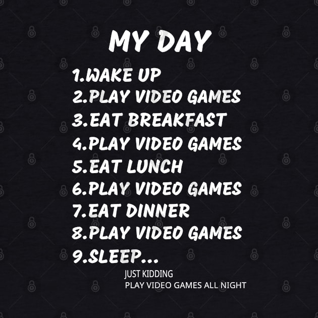 Daily routine for gamers by Creativity Apparel